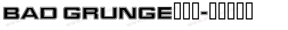 BAD GRUNGE转换器字体转换